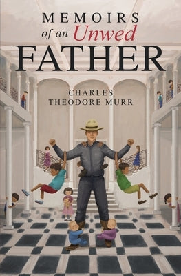 Memoirs of an Unwed Father by Aguilar, Enrique Javier