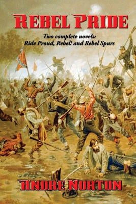 Rebel Pride by Norton, Andre