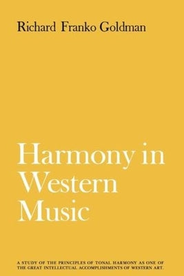 Harmony in Western Music by Goldman, Richard Franko