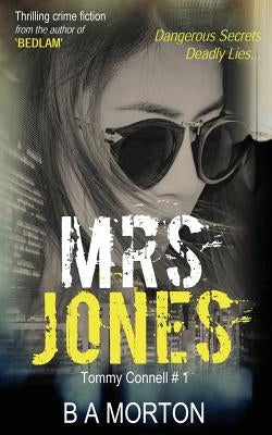 Mrs Jones: Tommy Connell Mystery #1 by Morton, B. A.
