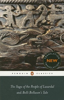The Saga of the People of Laxardal and Bolli Bollason's Tale by Anonymous
