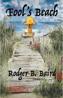 Fool's Beach by Baird, Rodger B.