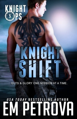 Knight Shift by Petrova, Em