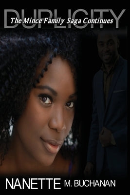 Duplicity: The Mince Family Saga Continues by Buchanan, Nanette M.
