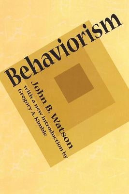 Behaviorism by Watson, John B.