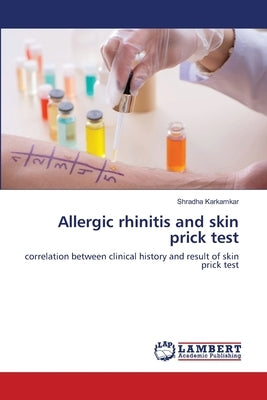 Allergic rhinitis and skin prick test by Karkamkar, Shradha