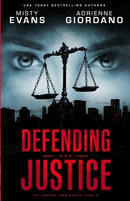 Defending Justice by Evans, Misty