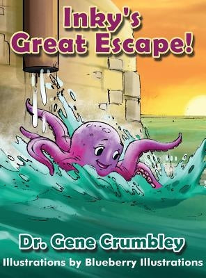 Inky's Great Escape by Crumbley, Gene
