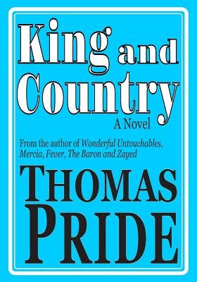 King and Country by Pride, Thomas