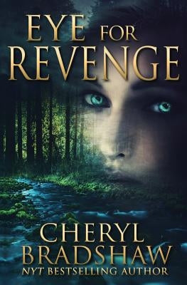 Eye for Revenge by Bradshaw, Cheryl