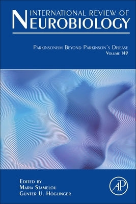 Parkinsonism Beyond Parkinson's Disease: Volume 149 by Stamelou, Maria
