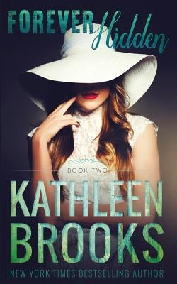 Forever Hidden by Brooks, Kathleen