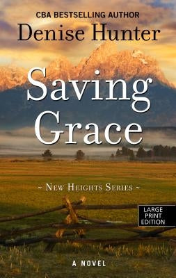Saving Grace by Hunter, Denise