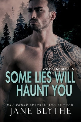 Some Lies Will Haunt You by Blythe, Jane