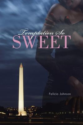 Temptation So Sweet by Johnson, Felicia