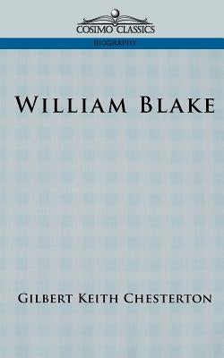 William Blake by Chesterton, G. K.