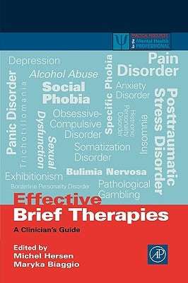 Effective Brief Therapies: A Clinician's Guide by Hersen, Michel