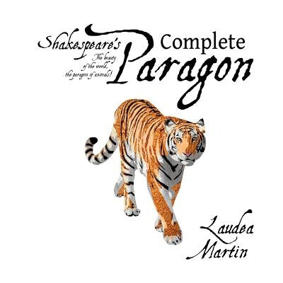 Shakespeare's Complete Paragon by Martin, Laudea