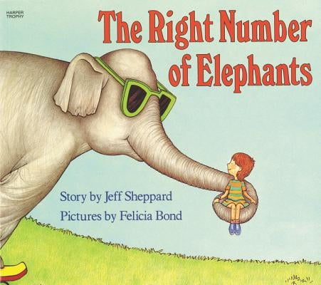 The Right Number of Elephants by Sheppard, Jeff