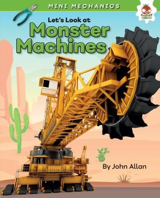 Let's Look at Monster Machines by Allan, John