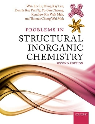 Problems in Structural Inorganic Chemistry by Li, Wai-Kee