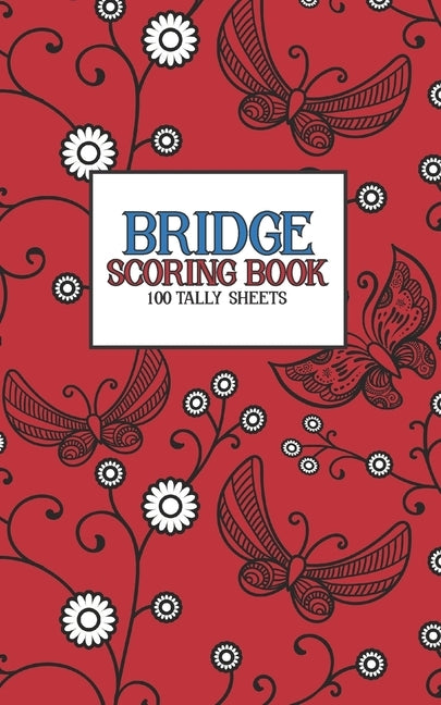 Bridge Scoring Book: 100 Tally Sheets by Feather Press Books