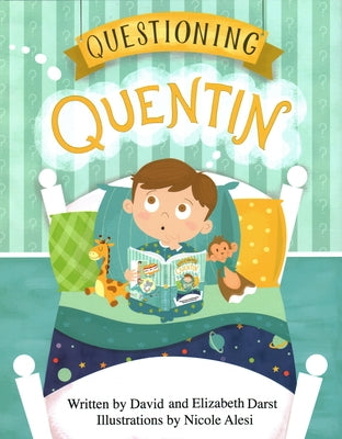 Questioning Quentin by Darst, David