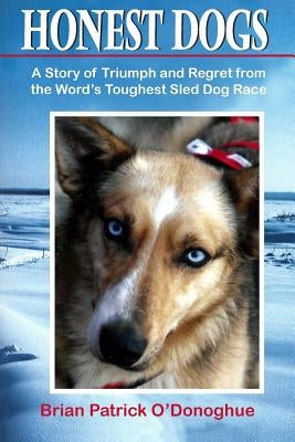 Honest Dogs by O'Donoghue, Brian Patrick