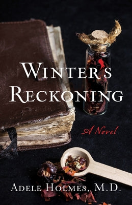 Winter's Reckoning by Holmes, Adele