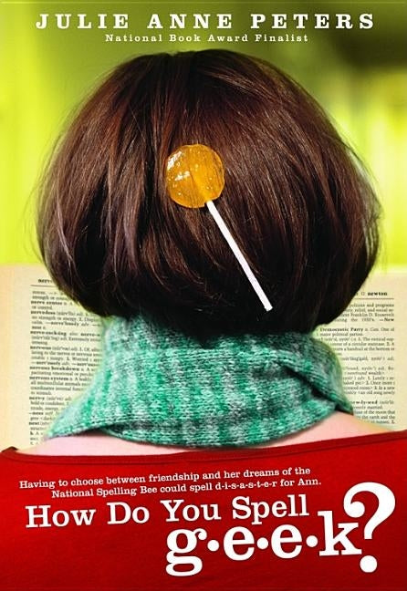 How Do You Spell G-E-E-K? by Peters, Julie Anne