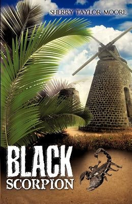 Black Scorpion by Moore, Sherry Taylor