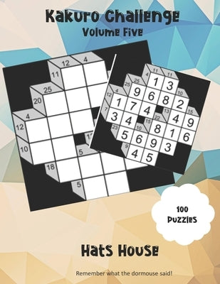 Kakuro Challenge by House, Hat