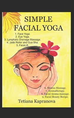 Simple Facial Yoga by Kapranova, Tetiana