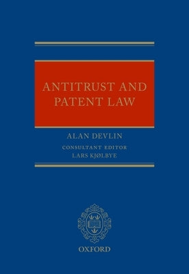 Antitrust and Patent Law by Devlin, Alan