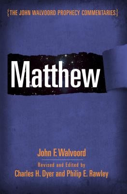 Matthew by Walvoord, John F.