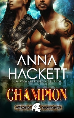 Champion by Hackett, Anna
