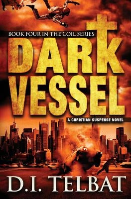 Dark Vessel by Telbat, D. I.