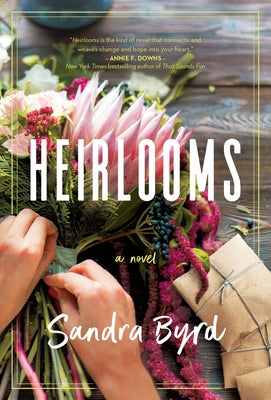 Heirlooms by Byrd, Sandra
