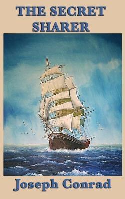 The Secret Sharer by Conrad, Joseph