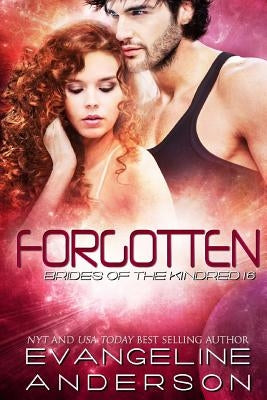 Forgotten: Brides of the Kindred 16 by Anderson, Evangeline