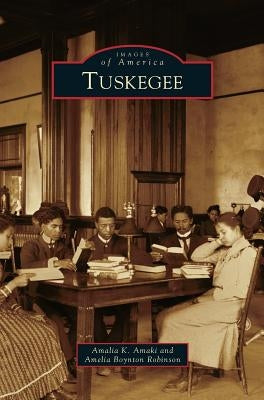 Tuskegee by Amaki, Amalia K.