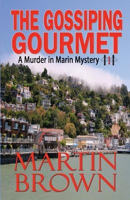 The Gossiping Gourmet by Brown, Martin