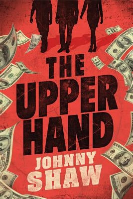 The Upper Hand by Shaw, Johnny