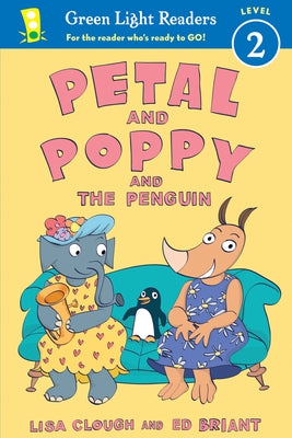 Petal and Poppy and the Penguin by Clough, Lisa