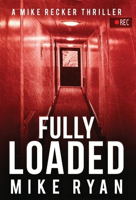 Fully Loaded by Ryan, Mike