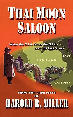 Thai Moon Saloon by Miller, Harold R.