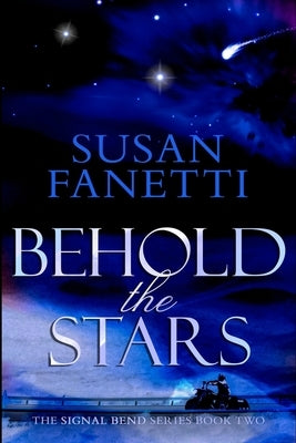 Behold the Stars by Fanetti, Susan