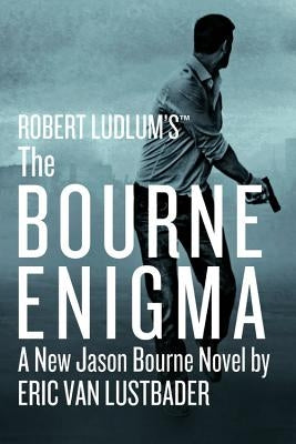 Robert Ludlum's (Tm) the Bourne Enigma by Van Lustbader, Eric
