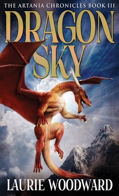Dragon Sky by Woodward, Laurie