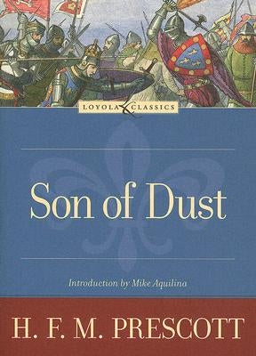 Son of Dust by Prescott, H. F. M.
